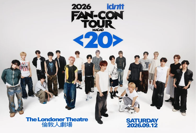 2026 IDNTT FAN-CON TOUR 20 IN MACAO 澳門