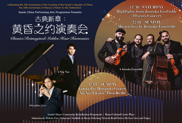 Sands China Performing Arts Programme Presents: Classics Reimagined - Golden Hour Harmonies 